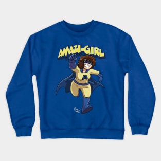 Amazi-Girl! Crewneck Sweatshirt